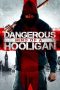 Dangerous Mind of a Hooligan (2024)
